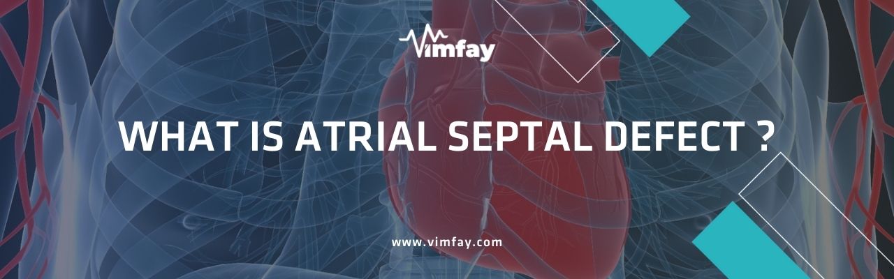 What Is Atrial Septal Defect