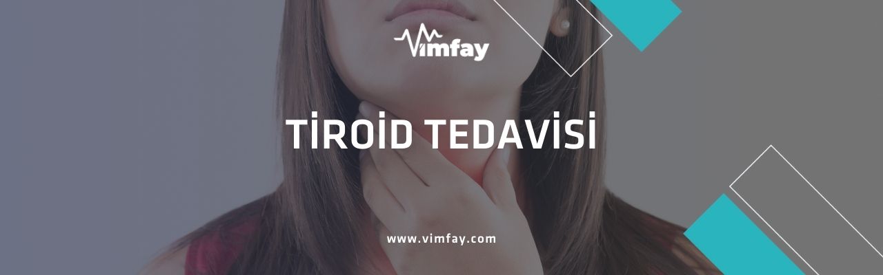 Tiroid Tedavisi Vimfay