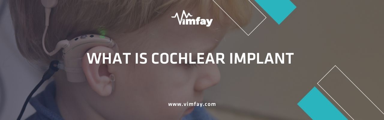 What Is Cochlear Implant