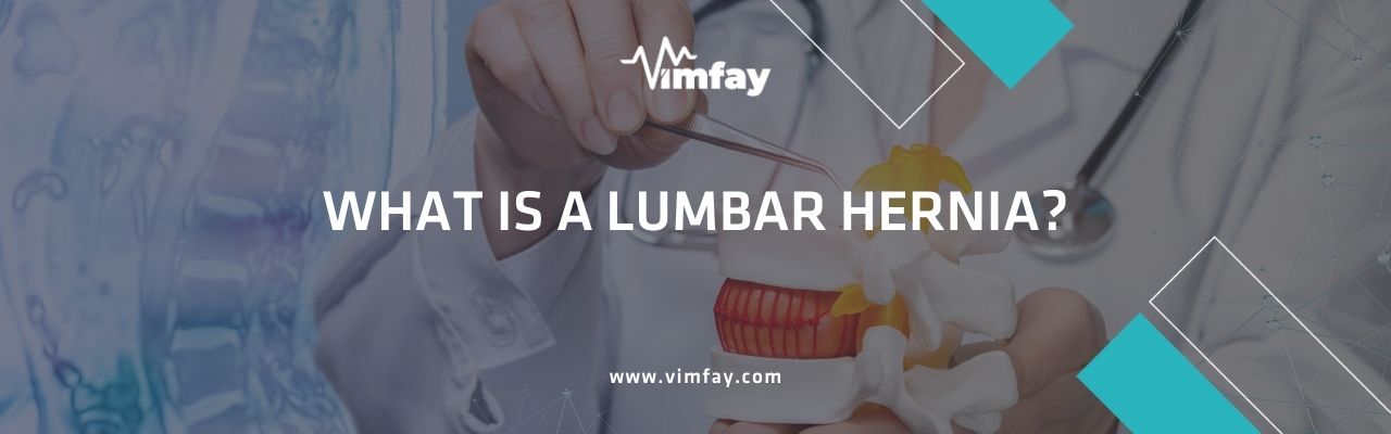 What Is A Lumbar Hernia