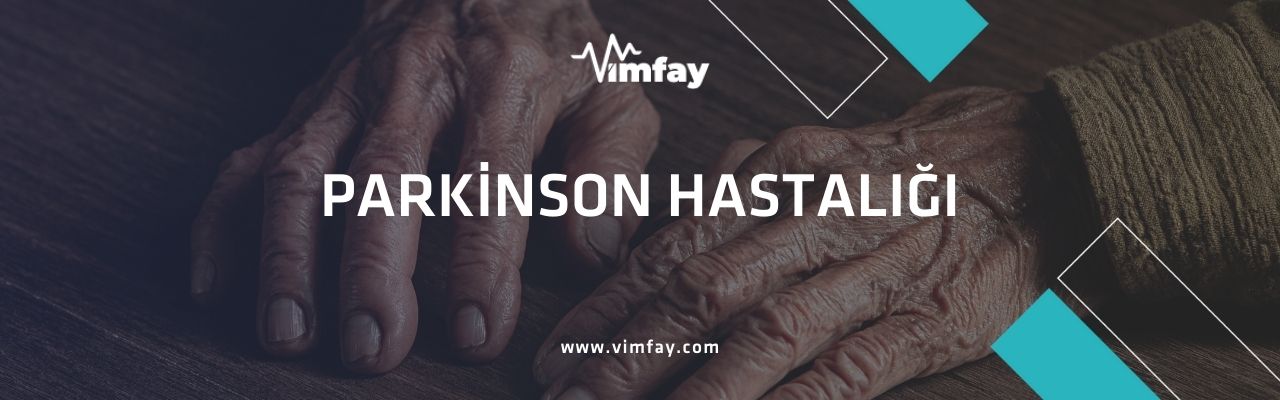 Parkinson Hastalığı Vimfay