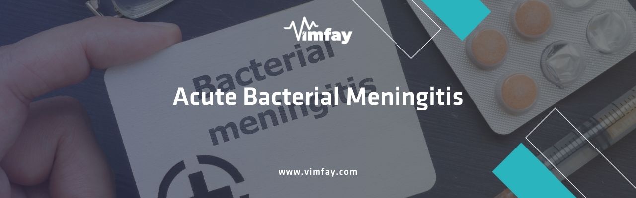 Acute Bacterial Meningitis
