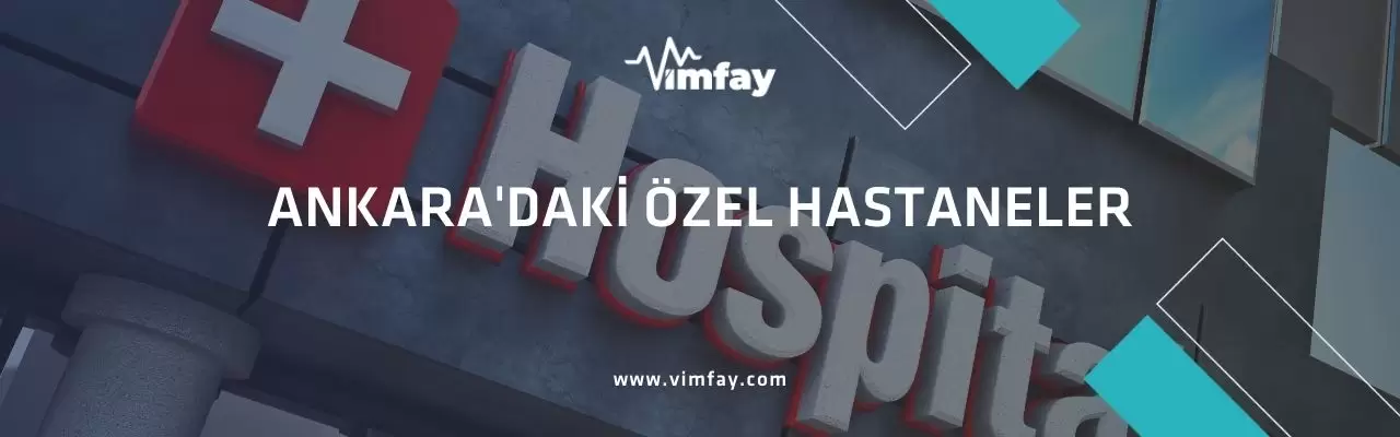 Ankara'Daki Özel Hastaneler
