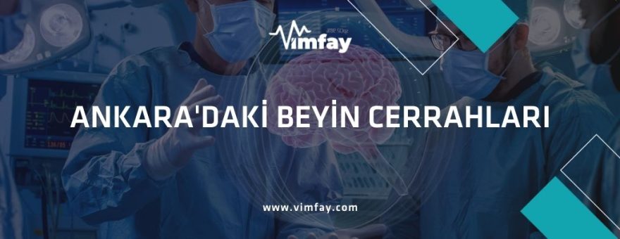 Ankara'daki beyin cerrahları