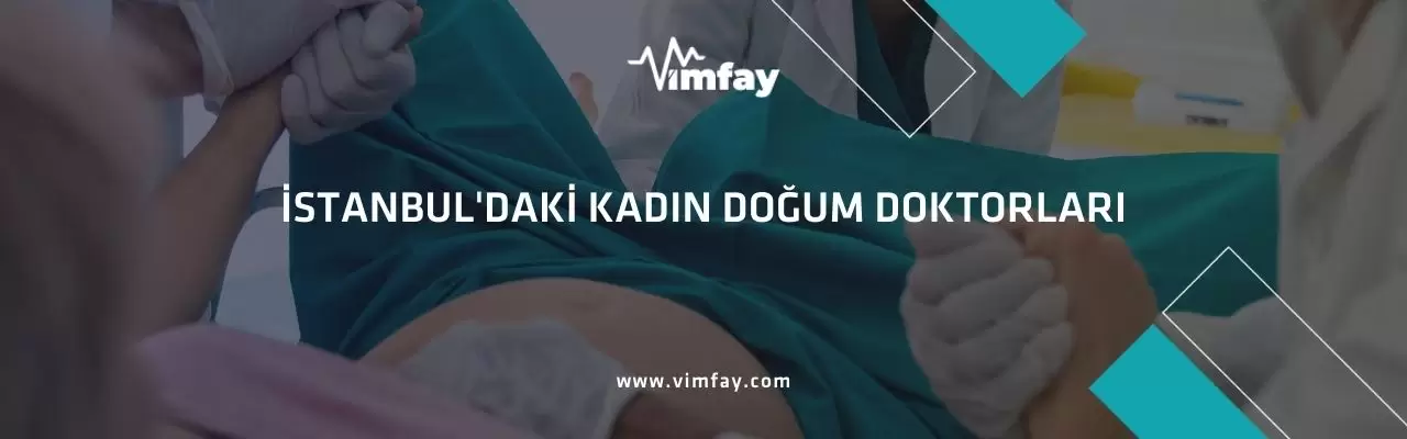 İstanbul'Daki Kadın Doğum Doktorları