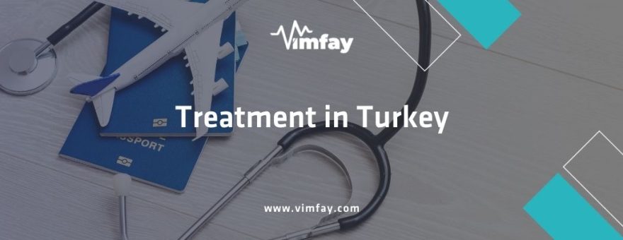 Treatment in Turkey