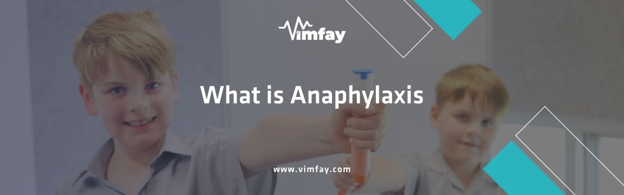 What Is Anaphylaxis