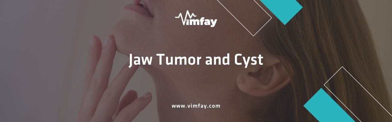 Jaw Tumor And Cyst