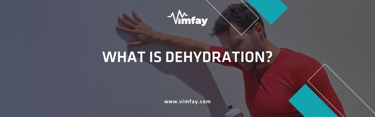 What Is Dehydration