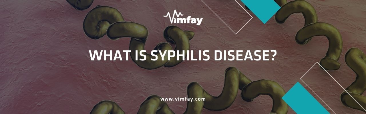 What Is Syphilis Disease