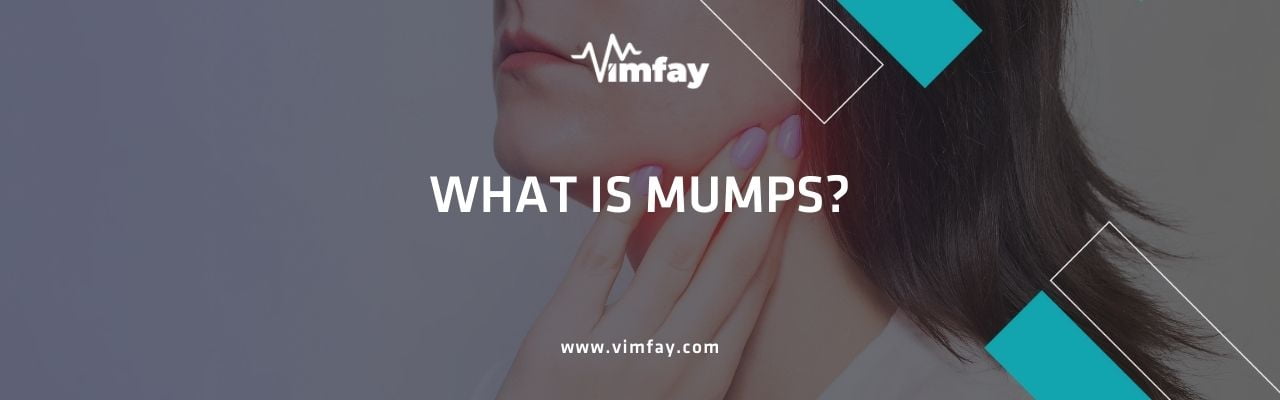 What Is Mumps?