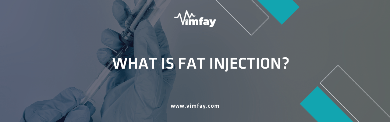 What Is Fat Injection