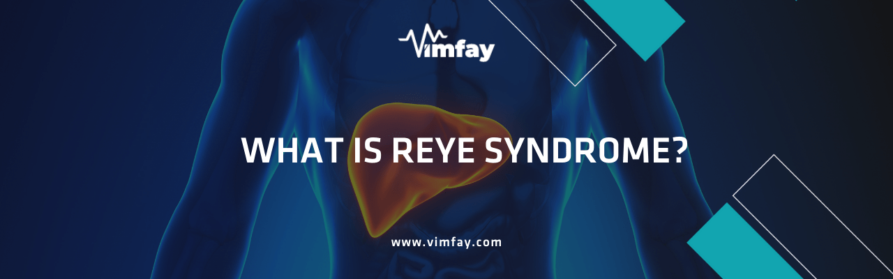 What Is Reye Syndrome