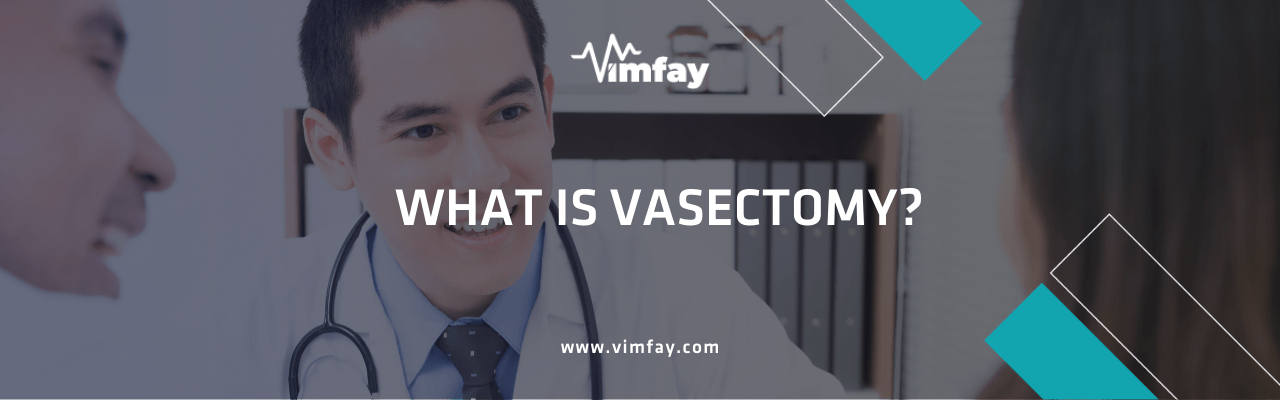 What Is Vasectomy