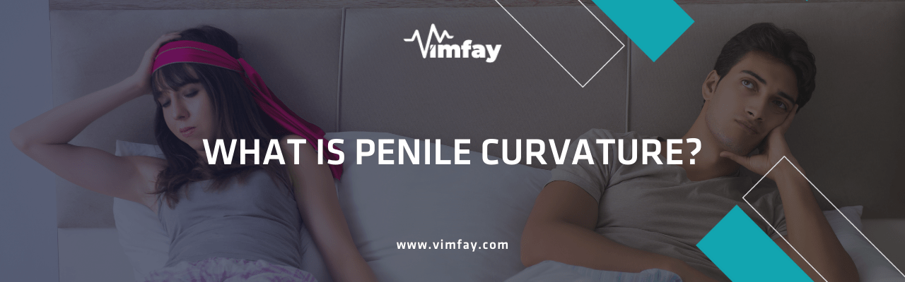 What Is Penıle Curvature