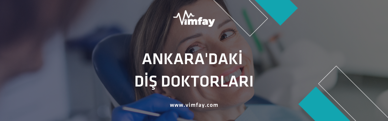Ankara'Daki Diş Doktorları