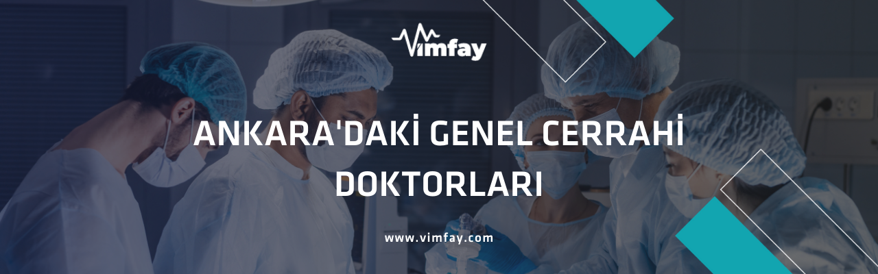 Ankara'Daki Genel Cerrahi Doktorları
