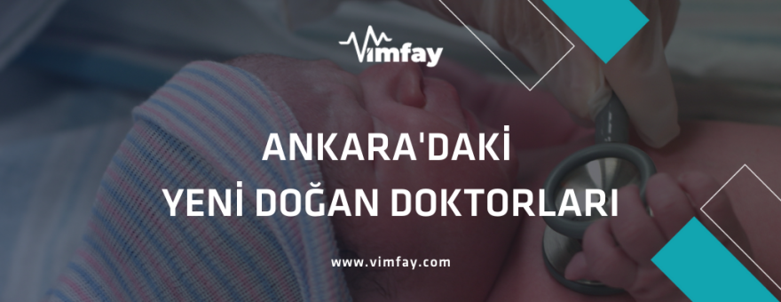 Ankara'daki Yeni Doğan Doktorları