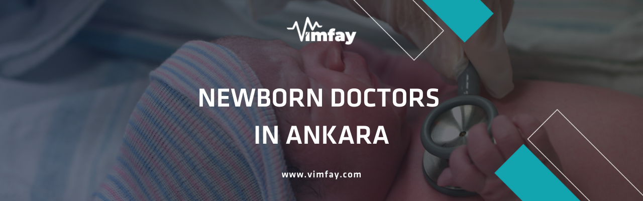 Newborn Doctors In Ankara