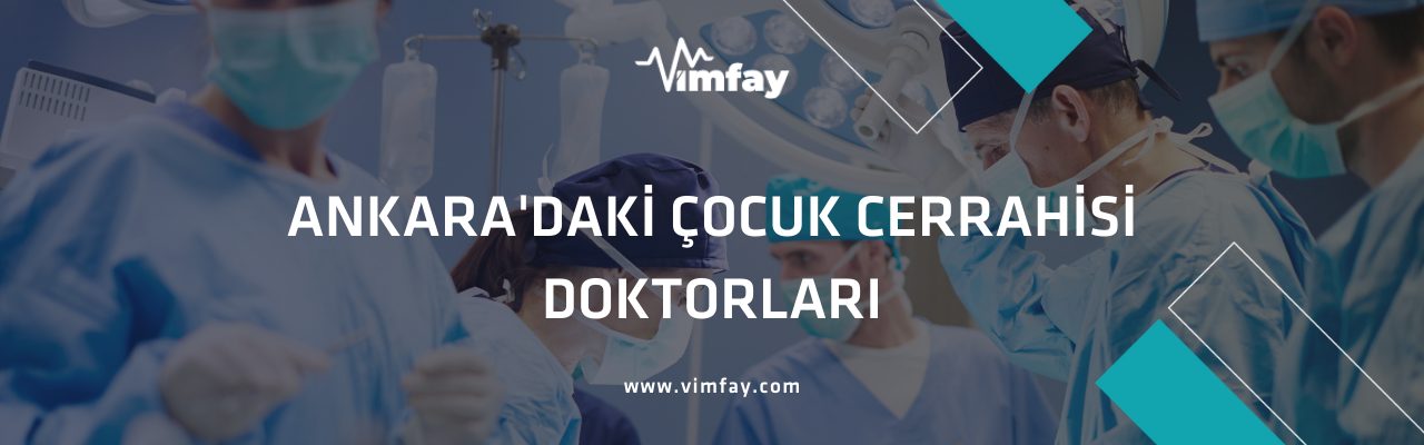 Ankara'Daki Çocuk Cerrahisi Doktorları